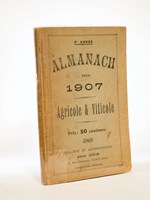 Almanach Agricole et viticole pour 1907 ( 9e année )