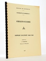 Université de Bordeaux I - Observatoire, rapport d'activité 1980-1981, présenté par F. Poumeyrol, directeur de l'Observatoire.