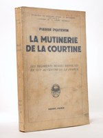 La mutinerie de la courtine. Les régiments russes révoltés en 1917 au centre de la France.