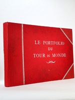 Le Portfolio du Tour du Monde. Préface de Brieux, de l'Académie française [ ensemble de 20 livraisons suivies, reliées sous cartonnage éditeur ]