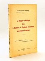 Les Houppes de Haidinger dans le Traitement de l'Amblyopie Fonctionnelle avec Fixation Excentrique. [ Livre dédicacé par l'auteur ]