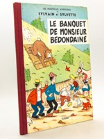 Le Banquet de Monsieur Bedondaine [ Edition originale ] Les nouvelles aventures de Sylvain et Sylvette