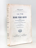 La Vie de Messire Pierre Crestey, Prêtre, curé de la paroisse de Barenton, au diocèse d'Avranches (en Basse-Normandie)