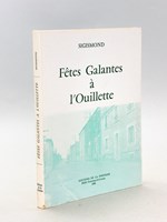 Fêtes Galantes à l'Ouillette [ Une Ville de l'Ouest - Fontenay-le-Comte - au XXe siècle ]