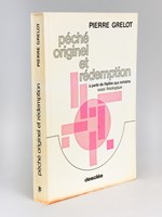 Péché originel et Rédemption examinés à partir de l'Epître aux Romains. Essai théologique.