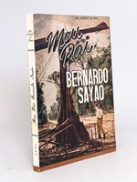 Meu Pai, Bernardo Sayao [ Edition originale ]