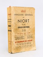 Annuaire général de Niort et des Deux-Sèvres 1947. 46e Année