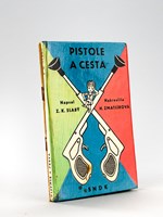 Pistole a Cesta [With : ] Tri Karkulky [ 2 books signed by the author ]