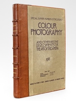 Colour Photography and other recent developments of the Art of The Camera 1908. Special Summer number of The Studio