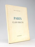 Paris Clair-Obscur [ Edition originale ]