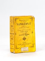 Histoires drolatiques de l'Empereur Napoléon Ier racontées par H. de Balzac, A. Tousez et F. Soulié suivies de Comme quoi Napoléon n'a jamais existé, & recueillis par Arthur Delanoue