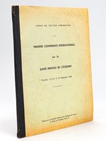 Choix de textes présentés à la Première Conférence Internationale sur la Santé Mentale de l'Etudiant Princeton USA 5-15 Septembre 1956