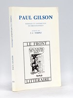 Paul Gilson. Hommage et contribution bio-bibliographique, proposés par F.-J. Temple