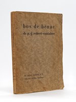 Bos de Bénac [ Edition originale ]