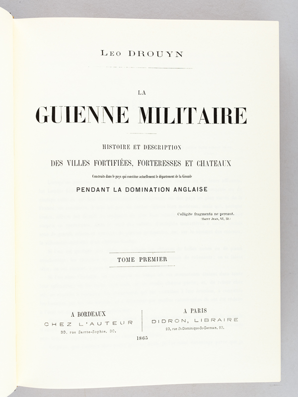 photo n°3 : La Guyenne Militaire. (2 Tomes et Planches - Complet). La Guienne Militaire. Histoire et Description des Villes fortifiées, forteresse et châteaux construits dans le pays qui constitue actuellement le département de la Gironde pendant