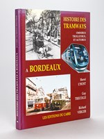 Histoire des Tramways, Omnibus, Trolleybus et Autobus à Bordeaux