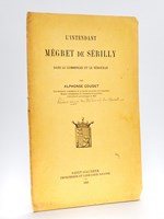 L'Intendant Mégret de Sérilly dans le Comminges et le Nébouzan [ Edition originale ]