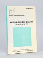 Au bonheur des Citadins. La santé et la ville. [ Revue Sociologie Santé décembre 1994 - 11 ]