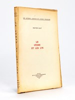 Le Cèdre et les Lys [ Edition originale ]