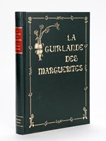 La Guirlande des Marguerites. Sonnets dédiés à la Ville de Nérac