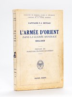 L'Armée d'Orient dans la Guerre Mondiale 1915-1919