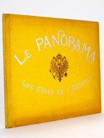 Le Panorama. Les Fêtes de l'Alliance. Nicolas II et l'Armée Russe - Dunkerque - Compiègne - Reims - Bétheny [ Edition originale ]