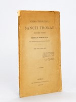 Summa Theologica Sancti Thomae Doctoris Tabulis Synopticis per ordinem quaestionum exhibita