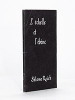 L'échelle et l'ébène [ Livre dédicacé par l'auteur ]