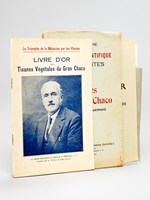 Les Tisanes du Gran Chaco. Le triomphe de la médecine scientifique par les Plantes [ Avec : ] Livre d'or des Tisanes Végétales du Gran Chaco [ Avec : ] Supplément au Livre d'or des Laboratoires du Gran Chaco Monbahus (Lot-et-Ga