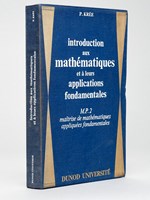 Introduction aux mathématiques et à leurs applications fondamentales. M.P.2 Maîtrise de mathématiques appliquées fondamentales.