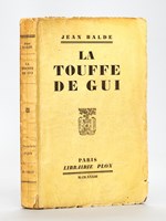 La Touffe de Gui [ Livre dédicacé par l'auteur ]