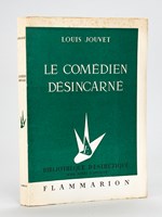 Le Comédien désincarné [ Edition originale ]