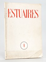 Estuaires. Cahiers de littératures et d'Art. Numéro 1. Mai - Juin 1946 [ Edition originale ]