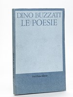 Le Poesie [ With a postcard signed by Nina Ramazzotti, Dino Buzzati's sister ]