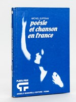 Poésie et Chanson en France [ Edition originale ]