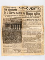 Sud-Ouest. Grand quotidien républicain régional d'informations. Mercredi 9 Mai 1945 : 'Les étendards de la Liberté flottent sur l'Europe entière' [ Edition originale : numéro de la victoire de 1945 ] 2e anné