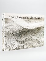 Léo Drouyn et Bordeaux. (2 Tomes - Complet)