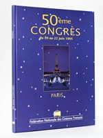 Fédération Nationale des Cinémas Français. 50ème Congrès du 20 au 22 juin 1995