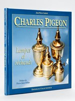 Charles Pigeon. Lampes et Réchauds