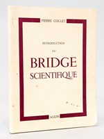 Introduction au Bridge scientifique [ Edition originale - Livre dédicacé par l'auteur ]