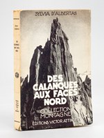 Des Calanques aux faces Nord [ Livre dédicacé par l'auteur ]