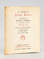 Le Souvenir de Jehan Rictus. Eloge prononcé par Edouard Champion le 17 Novembre 1933 aux Amis de 1914 [ Edition originale ]