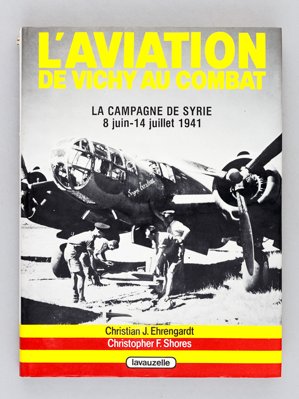 photo n°12 : L'Aviation de Vichy au Combat. La Campagne de Syrie 8 juin - 14 juillet 1941