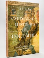 Atlas de cartografia historica de Colombia [ Edition originale ]