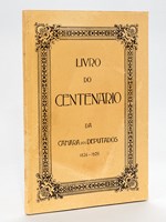 Livro do Centenario da Camara dos Deputados (1826-1926) [ Brasil - Brazil - Brésil ]