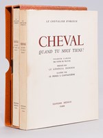 Cheval quand tu nous tiens ! [ Livre dédicacé par l'auteur ] [ Avec : ] Cheval, quand tu nous a tenu !