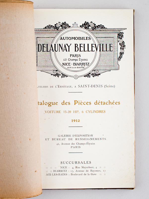 photo n°2 : Automobiles Delaunay-Belleville. Paris - Nice - Biarritz. Catalogue de Pièces de rechange 1912. Catalogue des Pièces détachées Voiture 15-20 HP, 6 cylindres 1912 [ Edition originale ]