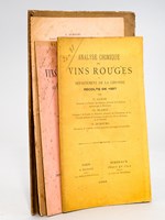 Analyse chimique des Vins Rouges du Département de la Gironde, Récolte de 1887 [ Avec : ] Analyse chimique des Vins du Département de la Gironde, Vins rouge de la Récolte de 1888 et Vins blancs de la récolte de 1887 [ Av