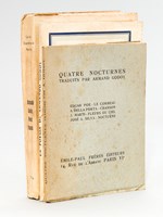 Quatre Nocturnes traduits par Armand Godoy [ Livre dédicacé par l'auteur ] [ Avec : ] Armando Godoy, Poeta Frances. El hombre - Ritmismo - Musicismo - Misticismo [ Avec : ] La Poesia de Armando Godoy [ Livre dédicacé par l'aute