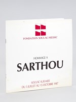 Hommage à Sarthou. Soulac sur Mer du 5 Juillet au 15 octobre 1987 [ Livre dédicacé par Sarthou avec dessin original de l'artiste ]